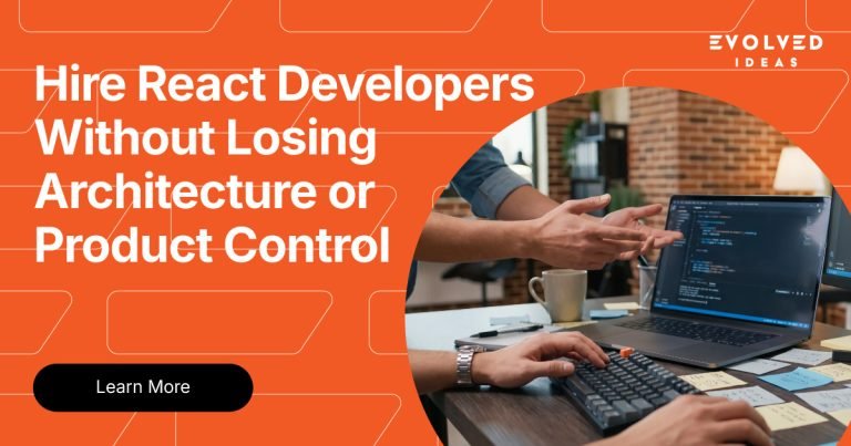Hire React Developers Without Losing Architecture or Product Control